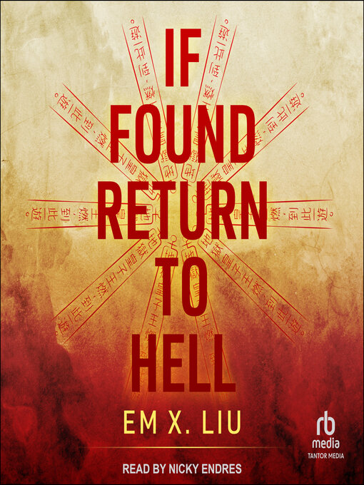 Title details for If Found, Return to Hell by Em X. Liu - Available